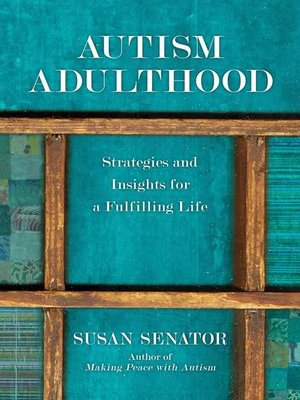 cover image of Autism Adulthood: Strategies and Insights for a Fulfilling Life